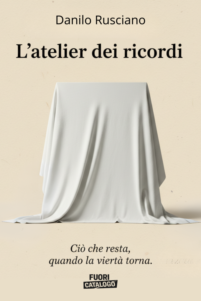 L’atelier dei Ricordi – Danilo Rusciano